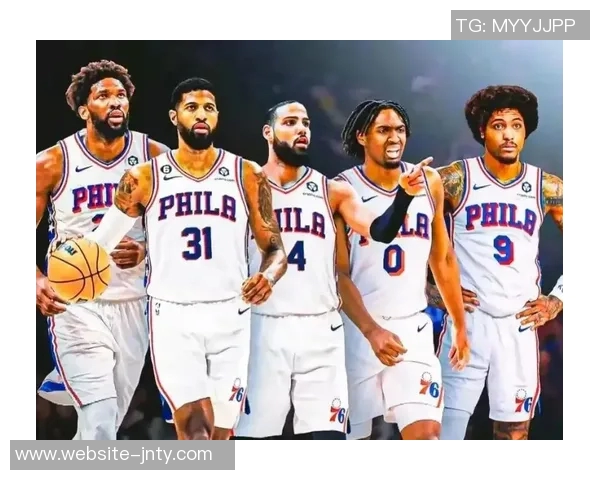 乔治谈恩比德与马克西的关键作用自信找到角色并提升防守水平